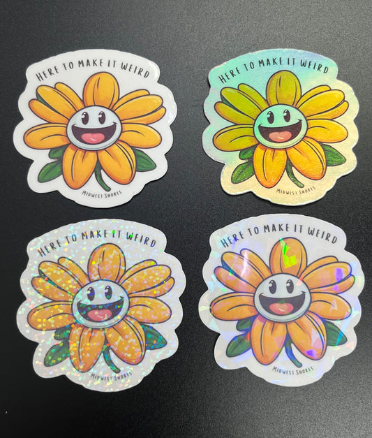 Here to Make it Weird Demented Daisy Sticker